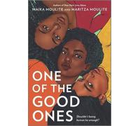 Maika Moulite Maritza Moulite One of the Good Ones (Tascabile)
