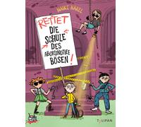 Maike Harel Tin Rettet die Schule des abgrundtief Bösen: Der (Copertina rigida)