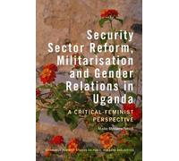 Maike Messersch Security Sector Reform, Militarisation and G (Copertina rigida)