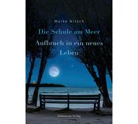 Maike Nitsch Die Schule am Meer (Tascabile)