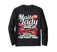 Mail Lady I Don't Work As Hard - Mailwoman Mail Carrier Maglia a Manica
