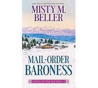 Mail-Order Baroness: Lords of the Rockies