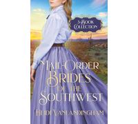 Mail-Order Brides of the Southwest: 3-book collection