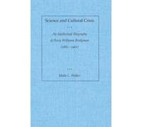 Maila L. Walter Science and Cultural Crisis (Copertina rigida)