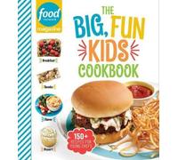 Food Network Magazine The Big, Fun Kids Cookbook (Copertina rigida)