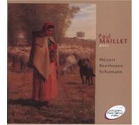 Maillet, Paul - Plays Mozart Beethoven &