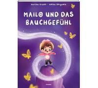 Mailo und das Bauchgefühl