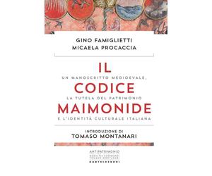 MAIMONIDE: CHI ERA COSTUI?. UN MANOSCRITTO MEDIOEVALE - Famiglietti G. (cur.)