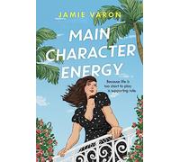 Main Character Energy: A fun, touching and escapist rom-com set in the French Riviera