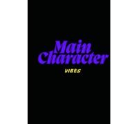 Main Character Vibes Journal: Self-discovery, confidence-building, and journaling