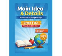 Main Idea & Details: Nonfiction Reading Passages for Grade 3 | Aligned with CCSS RI.3.2