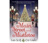Main Street and Mistletoe
