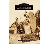 Main Street Collierville Collierville, Tn (Tascabile) Images of America