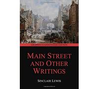 Main Street e altri scritti (Edizione annotata Graphyco)