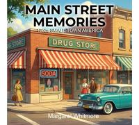 Main Street Memories: 1950s Small Town Coloring Book for Memory Care: Nostalgic Scenes for Seniors with Dementia & Alzheimer's | Large Print Bold & Easy Designs