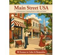 Main Street USA: A Reminiscence Coloring Book for Adults