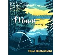 Maine, a Love Story