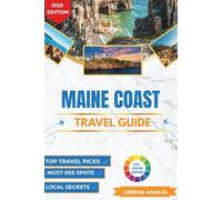 Maine Coast Travel Guide 2025