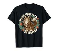 Maine Coon Cat Be Yourself Arte ispiratrice Maglietta