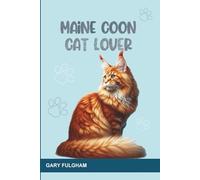 Maine Coon Cat Lover: Maine Coon Cat Book