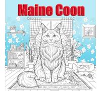 MAINE COON: Een prachtig kleurboek voor kattenliefhebbers van alle leeftijden