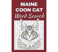Maine Coon Word Search Puzzle Book: Word Searches with Easy to Read Print about Maine Coon | 50 Puzzles | 100 Pages | 6x9 Inches | Gift for Vacations, ... Free Times | For Seniors, Adults and Teens.