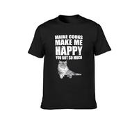 Maine Coons Make Me Happy You Not So Much T-Shirt Graphic Tee Printed Top Mens Shirt Black 3XL