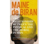 Maine de Biran The Relationship between the Physical and the (Copertina rigida)
