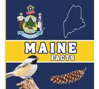 Maine Facts: Interesting Facts About Maine