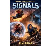 Maine Powers Book 3: Signals