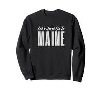 Maine Vacationland - Let's Just Go Tee, Top, Accessori Felpa