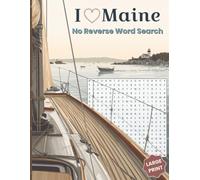 Maine Word Search - No Reverse Edition: 50 Large Print Coastal Puzzles with No Backward or Upside-Down Words| Gentle Puzzle Experience Plus Easy Word ... Thinking and Memory for Adults and Seniors