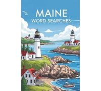 Maine Word Search Puzzle Book: Word Searches with Easy to Read Print for Locals, Travelers, Students, and More | Soft Cover (5.5 inches x 8.5 inches), ... Gift for Vacations, Road Trips, and Free Time