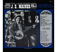 Mainer, J.E.With Red Smiley & The Blue G - Legendary J.E. Mainer Volume 3