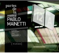 Mainetti, Pablo - Partes De La Suma