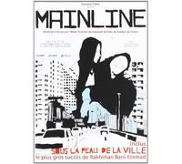 Mainline & Sous La Peau De La Ville