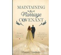 Maintaining the Marriage Covenant