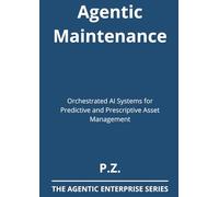 Maintenance AI: Data-Driven Strategies for Industrial Reliability and Asset Performance