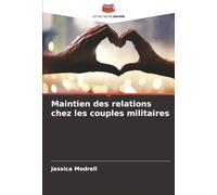 Maintien des relations chez les couples militaires