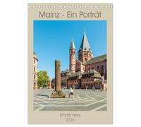 Mainz - Ein Porträt (Tischkalender 2026 DIN A5 hoch), CALVENDO Monatskalender: Historische architektonische Attraktionen der Mainzer Altstadt