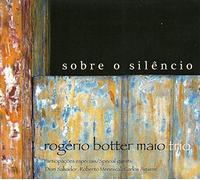 MAIO, ROGERIO BOTTER - SOBRE O SILENCIO
