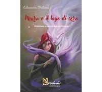 Maira e il lago di cera