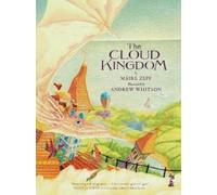 Máire Zepf The Cloud Kingdom (Copertina rigida)