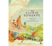 Máire Zepf The Cloud Kingdom (Copertina rigida)