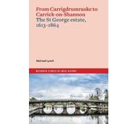 Mairead Lynch From Carrigdrumruske to Carrick-on-Shannon (Tascabile)