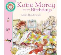 Mairi Hedderwick Katie Morag And The Birthdays (Tascabile) Katie Morag