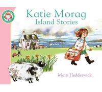 Mairi Hedderwick Katie Morag's Island Stories (Tascabile) Katie Morag