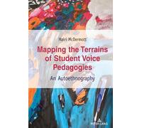 Mairi McDermott Mapping the Terrains of Student Voice Pedagog (Copertina rigida)