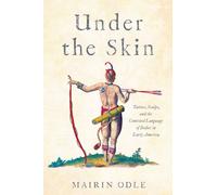 Mairin Odle Under the Skin (Copertina rigida) Early American Studies