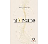 mAIrketing: Marketing in the Era of Artificial Intelligence